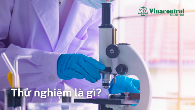 thu_nghiem_la_gi_800